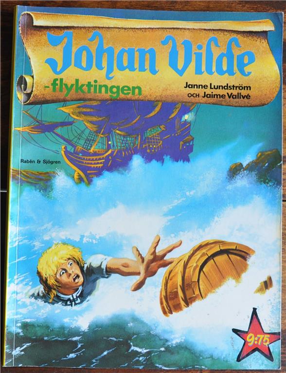 Första boken om Johan Vilde finns som seriealbum.