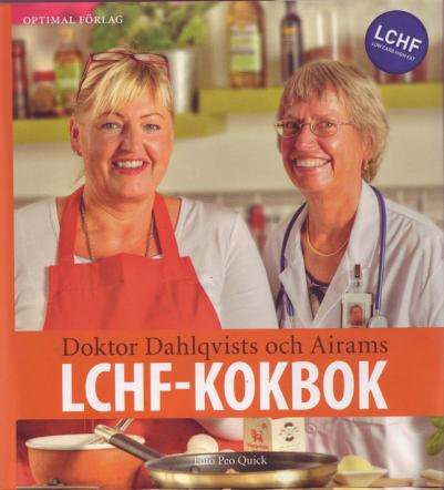 För uppmuntran och vägledning till kolhydratsnål kost har Maria Höglund t.v.och Annika Dahlqvist t.h. utgivit en LCHFkokbok som nu ligger på boktoppen och nu är inne på tredje upplagan/tryckningen.