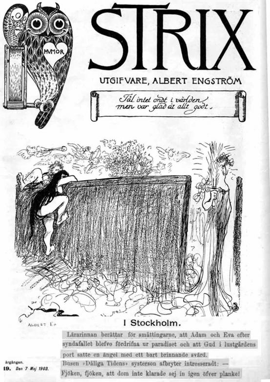 Sen en omslagsbild frn Albert Engstrms tidning STRIX som kommer frn 1903 nr Norge och Sverige fortfarande hrde ihop.